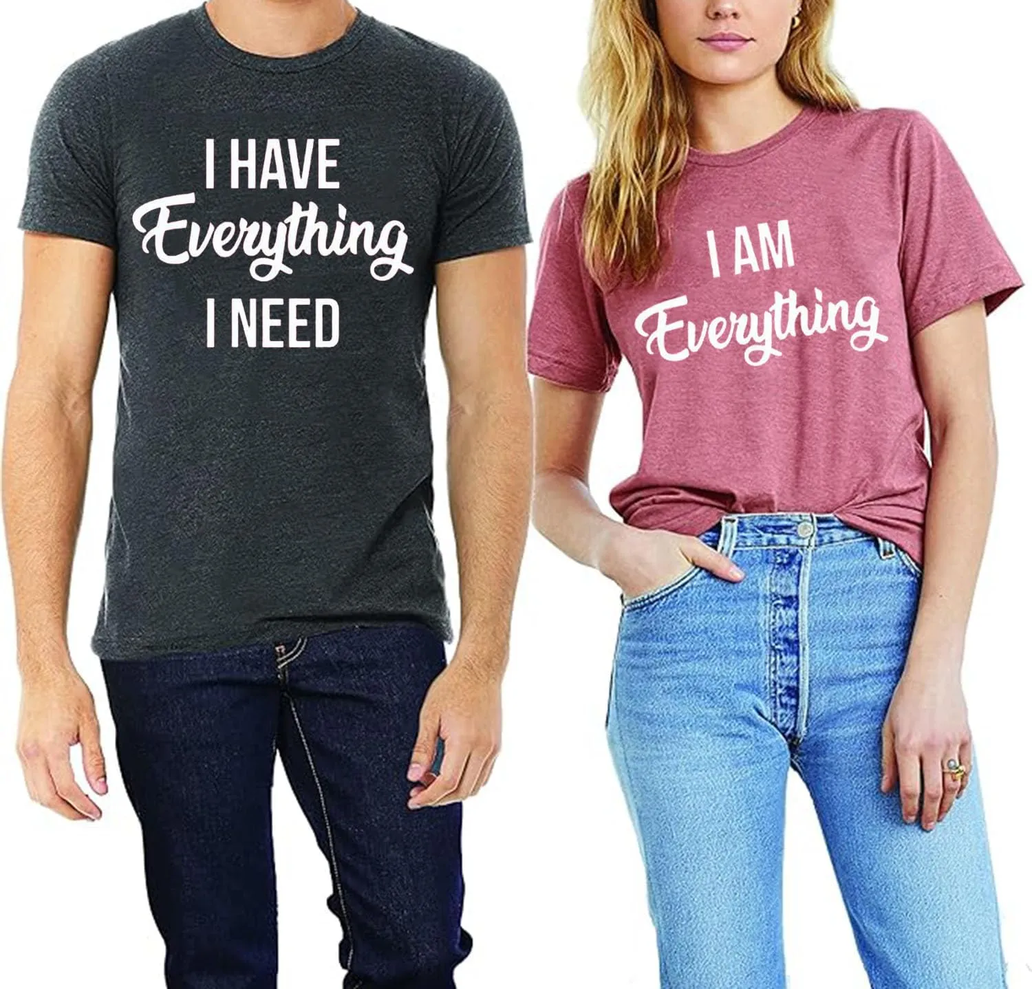 I Have Everything I Need I am Everything Couples T-Shirt Cute Letter Print Graphic Matching Couple Shirts Tee Tops
